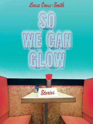 cover image of So We Can Glow